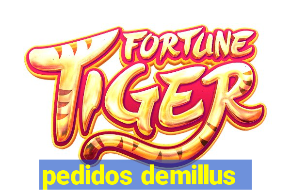 pedidos demillus